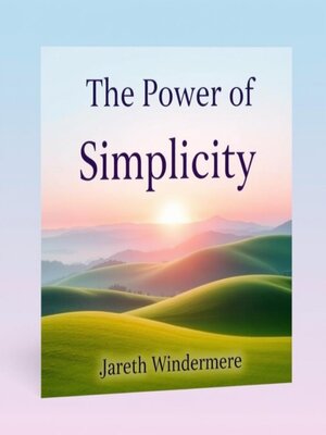 cover image of The Power of Simplicity